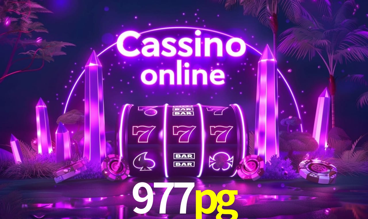 A Popularidade dos Caça-Níqueis no 977pg